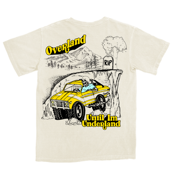 Overland Until I'm Underland T-Shirt - Natural