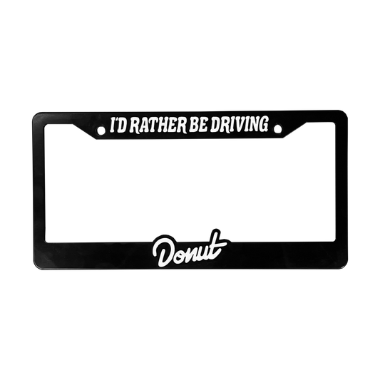 I'd Rather Be Driving License Plate Frame