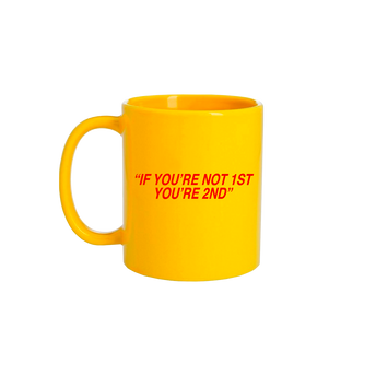 If You’re Not First You’re Second Mug 2