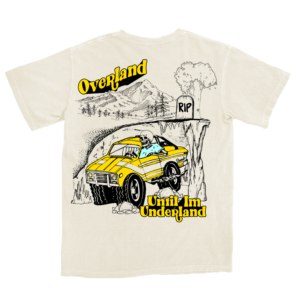 Overland Until I'm Underland T-Shirt - Natural