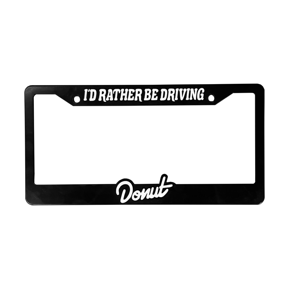 I'd Rather Be Driving License Plate Frame